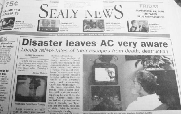 The front page of The Sealy News’ Sept. 14, 2001 edition following the 9/11 attacks featured Sealy ISD Superintendent Dale Lechler watching coverage of the events that fateful Tuesday. FILE PHOTOS